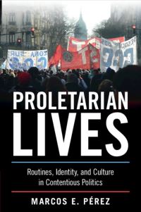 Book Cover for Proletarian Lives by Marcos E Pérez