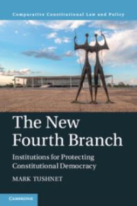 Book Cover for The New Fourth Branch by Mark Tushnet