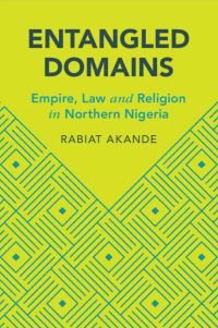 Book Cover for Entangled Domains by Rabiat Akande