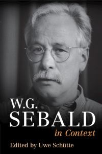 Book Cover for W. G. Sebald in Context by Uwe Schütte