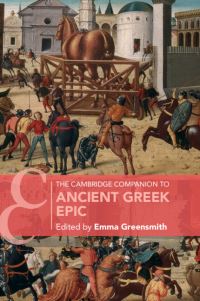 Book Cover for The Cambridge Companion to Ancient Greek Epic by Emma Greensmith