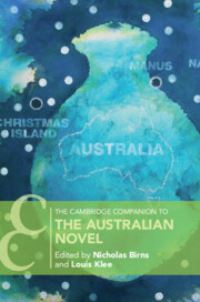 Book Cover for The Cambridge Companion to the Australian Novel by Nicholas Birns, Louis Klee