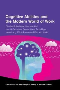 Book Cover for Cognitive Abilities and the Modern World of Work by Charles A Scherbaum