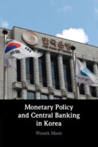 Book Cover for Monetary Policy and Central Banking in Korea by Usik Mun
