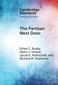 Book Cover for The Partisan Next Door by Ethan C Busby, Adam J Howat, Jacob E Rothschild, Richard M Shafranek
