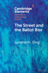 Book Cover for The Street and the Ballot Box by Lynette H Ong