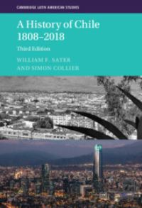 Book Cover for A History of Chile, 1808-2002 by Simon Collier, William F Sater