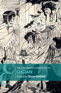 Book Cover for The Cambridge Companion to Lucian by Simon Goldhill