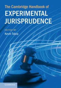 Book Cover for The Cambridge Handbook of Experimental Jurisprudence by Kevin Tobia