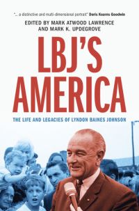 Book Cover for LBJ's America by Mark Atwood Lawrence, Mark K Updegrove