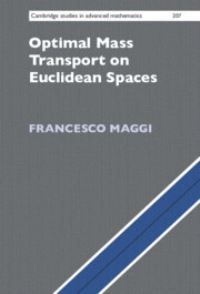 Book Cover for Optimal Mass Transport on Euclidean Spaces by Francesco Maggi