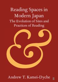 Book Cover for Reading Spaces in Modern Japan by Andrew T KameiDyche