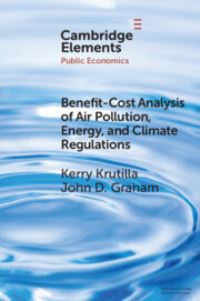 Book Cover for Benefit-Cost Analysis of Air Pollution, Energy, and Climate Regulations by Kerry Krutilla, John D Graham