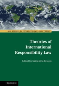 Book Cover for Theories of International Responsibility Law by Theories of International Responsibility Law Conference