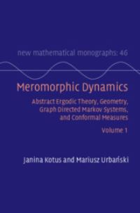 Book Cover for Meromorphic Dynamics. Volume 1 Abstract Ergodic Theory, Geometry, Graph Directed Markov Systems, and Conformal Measures by Janina Kotus, Mariusz UrbaÔnski