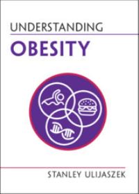Book Cover for Understanding Obesity by Stanley J Ulijaszek