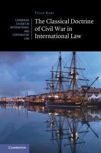 Book Cover for The Classical Doctrine of Civil War in International Law by Ville Kari
