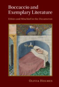 Book Cover for Boccaccio and Exemplary Literature by Olivia Holmes