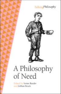 Book Cover for The Philosophy of Need by Soran Reader