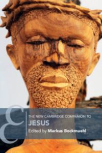 Book Cover for The New Cambridge Companion to Jesus by Markus N A Bockmuehl