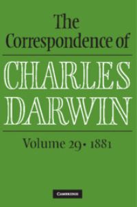 Book Cover for The Correspondence of Charles Darwin. Volume 29 1881 by Charles Darwin