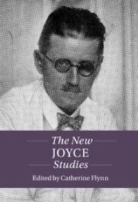 Book Cover for The New Joyce Studies by Catherine Flynn