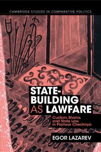 Book Cover for State-Building as Lawfare by Egor Lazarev