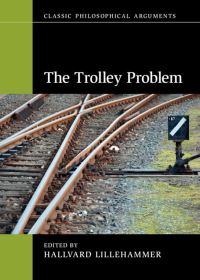 Book Cover for The Trolley Problem by Hallvard Lillehammer