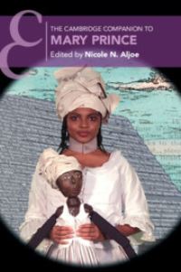 Book Cover for The Cambridge Companion to Mary Prince by Nicole N Aljoe