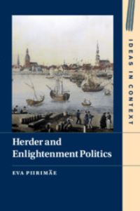 Book Cover for Herder and Enlightenment Politics by Eva Piirimäe