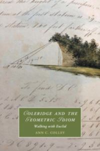 Book Cover for Coleridge and the Geometric Idiom by Ann C Colley