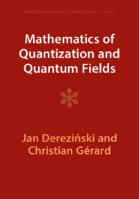 Book Cover for Mathematics of Quantization and Quantum Fields by Jan DereziÔnski, Christian Gérard