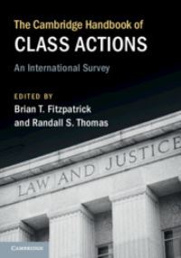 Book Cover for The Cambridge Handbook of Class Actions by Brian T. FitzPatrick, Randall S. Thomas