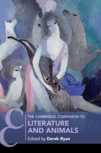Book Cover for The Cambridge Companion to Literature and Animals by Derek Ryan