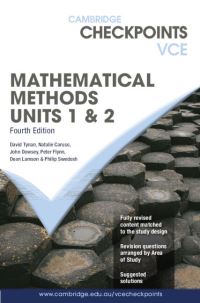 Book Cover for Cambridge Checkpoints VCE Mathematical Methods Units 1&2 by David Tynan, Natalie Caruso, John Dowsey, Peter Flynn, Dean Lamson, Phillip Swedosh