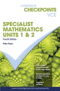 Book Cover for Cambridge Checkpoints VCE Specialist Maths Units 1&2 by Peter Flynn