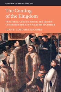 Book Cover for The Coming of the Kingdom by Juan Fernando Cobo Betancourt
