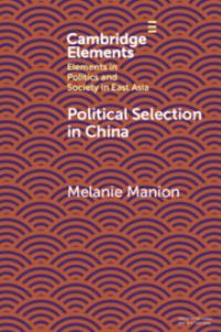Book Cover for Political Selection in China by Melanie Manion