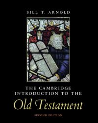Book Cover for The Cambridge Introduction to the Old Testament by Bill T Arnold