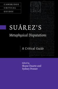 Book Cover for Suárez's Metaphysical Disputations by Shane Duarte, Sydney Penner