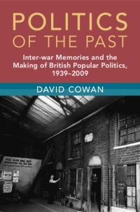 Book Cover for Politics of the Past by David Cowan