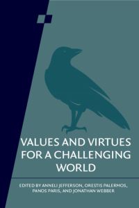 Book Cover for Values and Virtues for a Challenging World by Anneli Jefferson, S Orestis Palermos, Panos Paris, Jonathan Webber