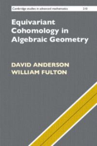 Book Cover for Equivariant Cohomology in Algebraic Geometry by David E Anderson, William Fulton