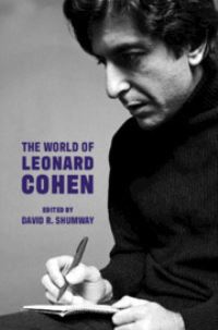 Book Cover for The World of Leonard Cohen by David R Shumway