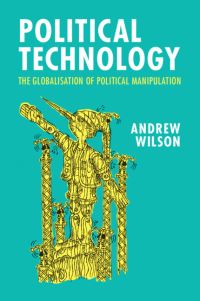 Book Cover for Political Technology by Andrew Wilson