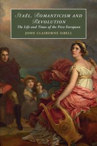 Book Cover for Staël, Romanticism and Revolution by John Claiborne Isbell