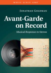 Book Cover for Avant-Garde on Record by Jonathan Goldman
