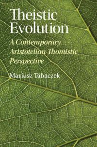 Book Cover for Theistic Evolution by Mariusz Tabaczek