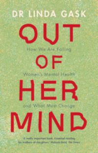 Book Cover for Out of Her Mind by Linda Gask