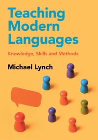 Book Cover for Teaching Modern Languages by Michael Lynch